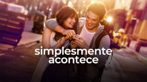 Filme Simplesmente Acontece